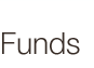 Funds